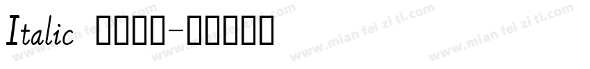 Italic 意大利体字体转换
